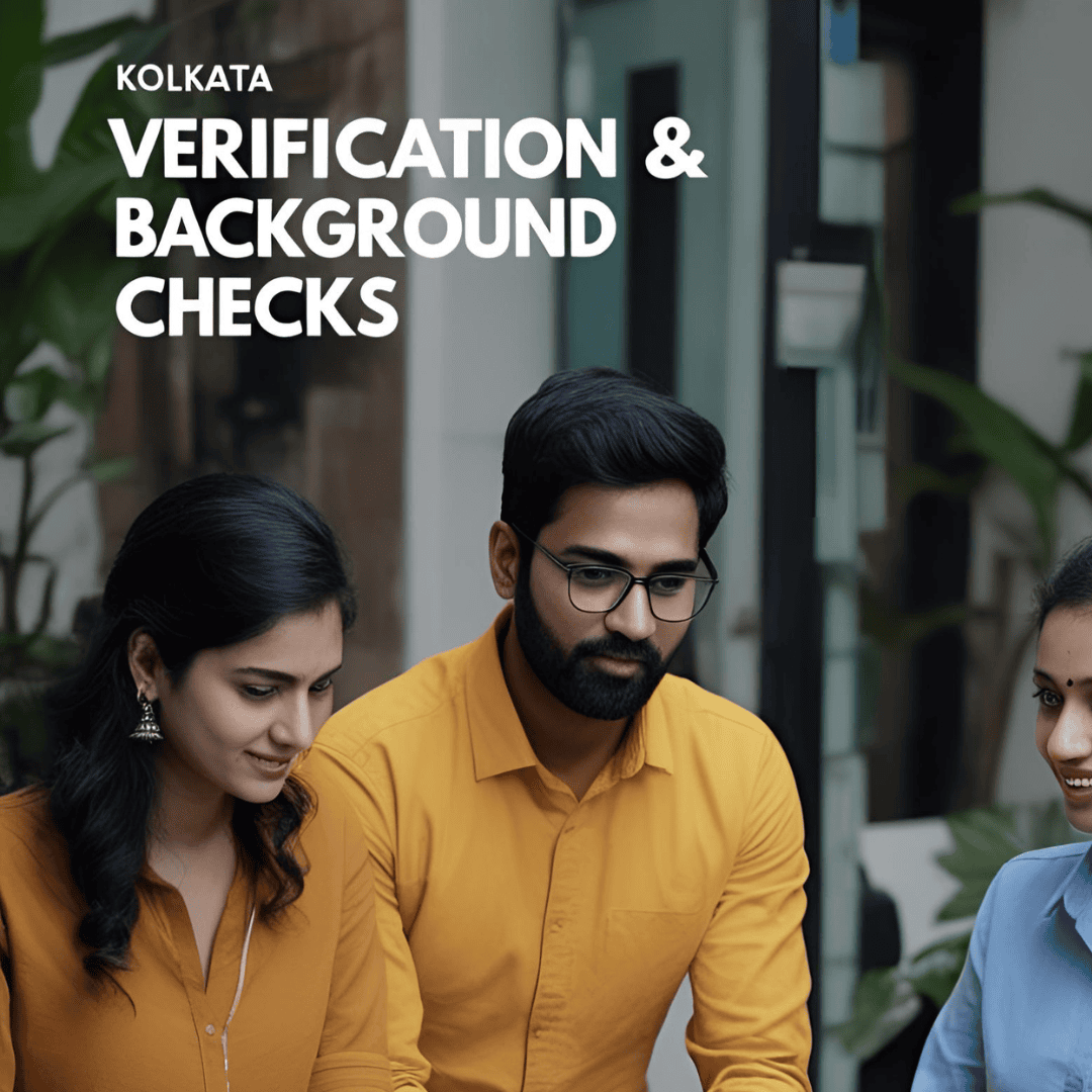 Verification and Background Check in Kolkata